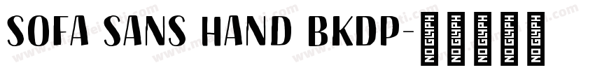 Sofa Sans Hand BkDP字体转换